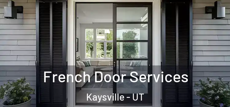  French Door Services Kaysville - UT