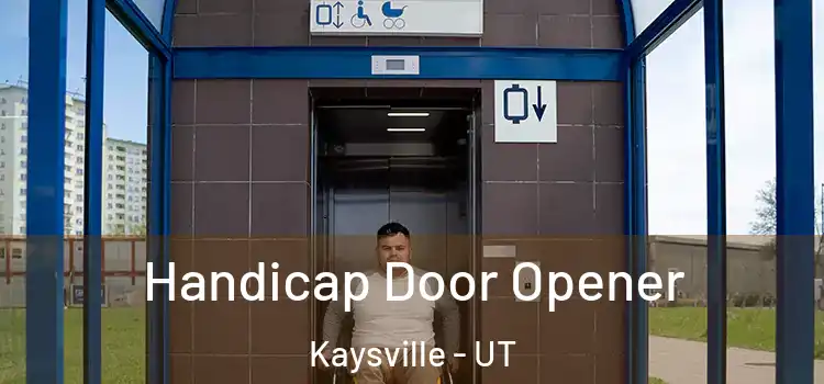 Handicap Door Opener Kaysville - UT