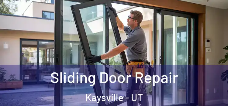 Sliding Door Repair Kaysville - UT